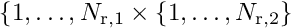 $\{1, \ldots, N_{\rm r,1} \times \{1, \ldots, N_{\rm r,2}\}$